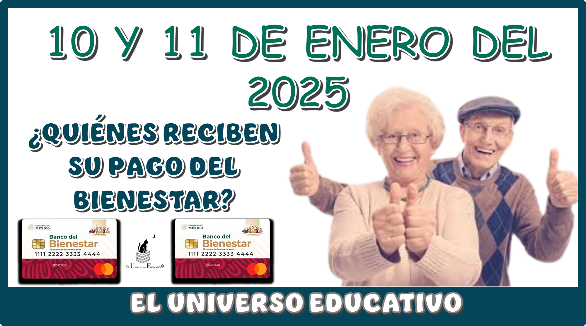 10 Y 11 DE ENERO DEL 2025 | ¿QUIÉNES RECIBEN SU PAGO DEL BIENESTAR?