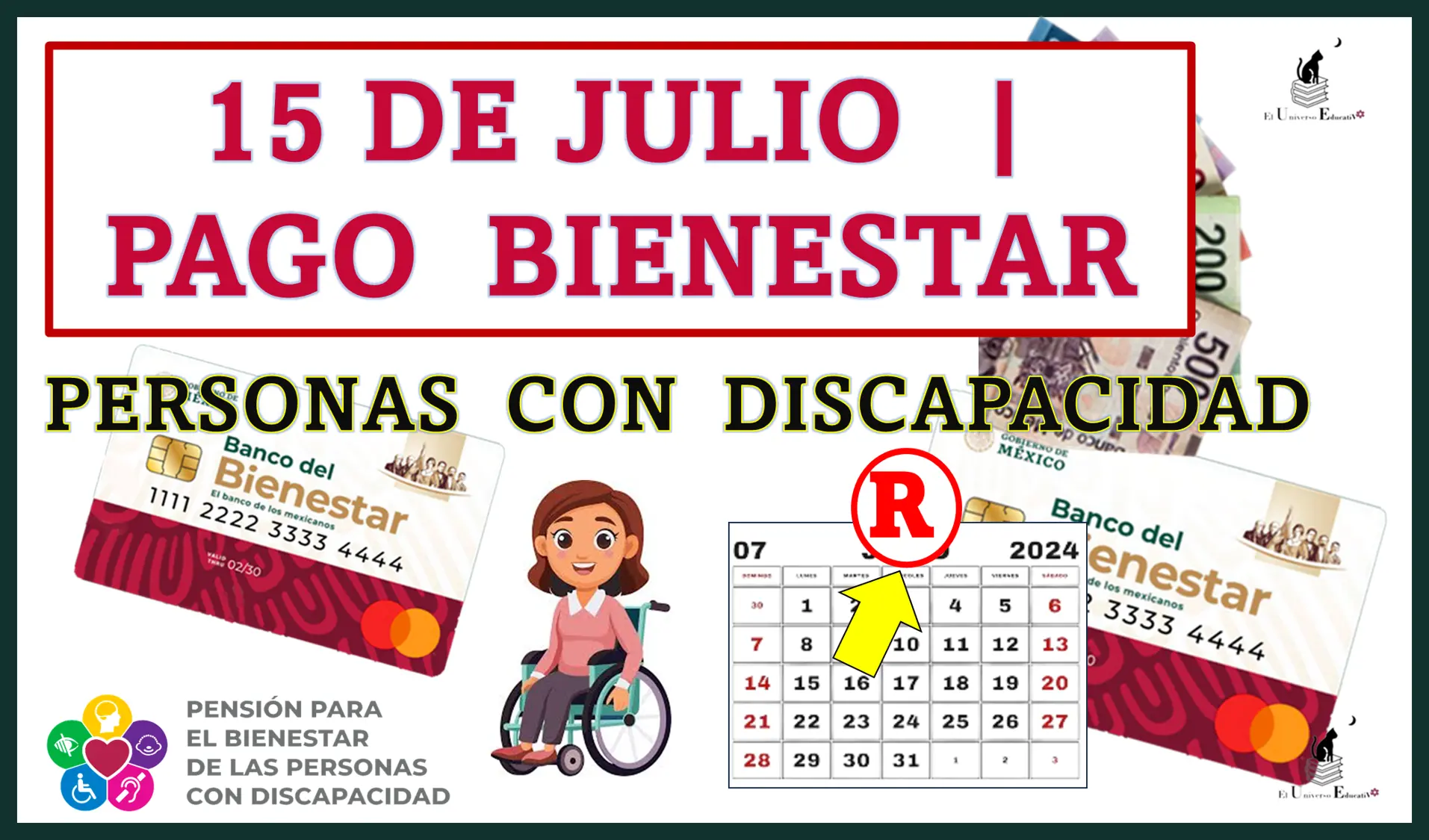 15 DE JULIO | PAGO BIENESTAR PARA LAS PERSONAS CON DISCAPACIDAD 