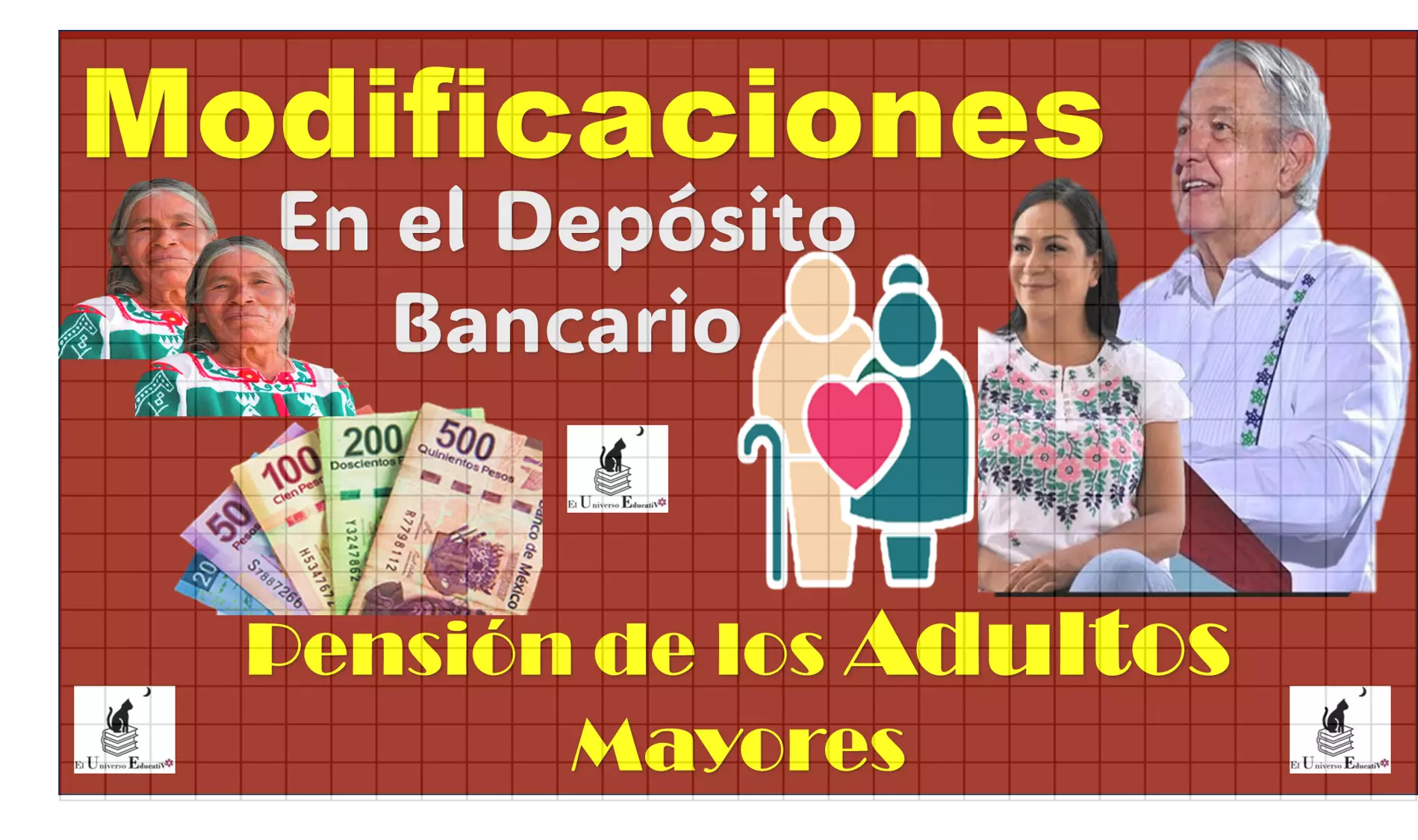 ¿Cuáles son las modificaciones que sufrirá el depósito bancario de la Pensión de las y los Adultos Mayores?