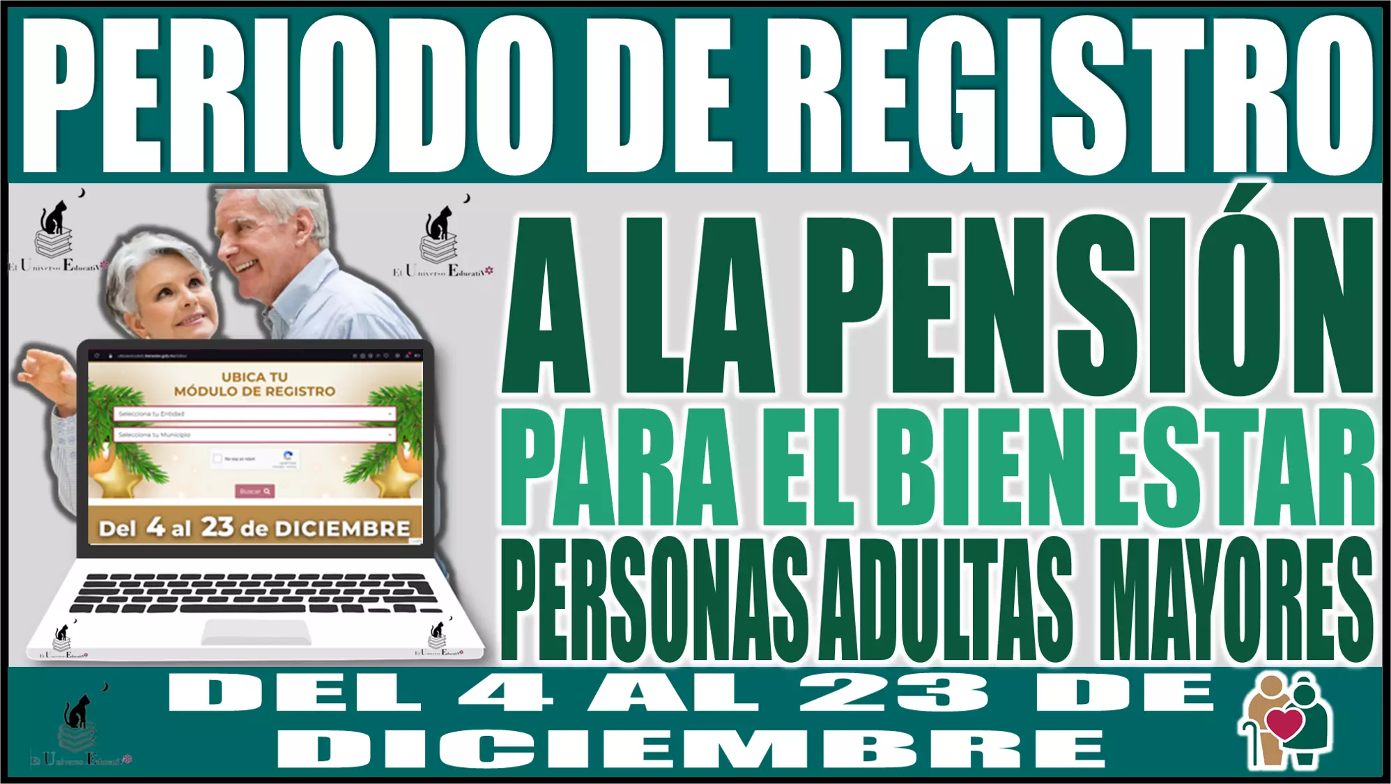 💥👴👵💥 Periodo de registro a la Pensión para el Bienestar de las Personas Adultas Mayores | Del 4 al 23 de diciembre 💥👴👵💥