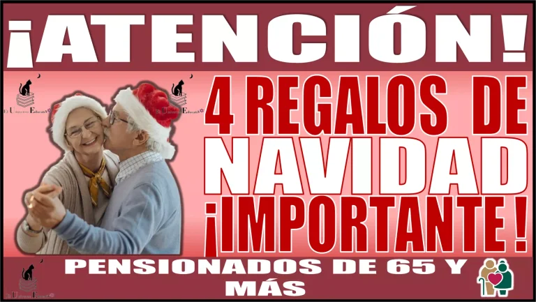 📢🤑👵👴¡ATENCIÓN!, AMLO LO VUELVE HACER, 4 REGALOS DE NAVIDAD, IMPORTANTE PARA USTEDES PENSIONADOS DE 65 Y MÁS 📢🤑👵👴