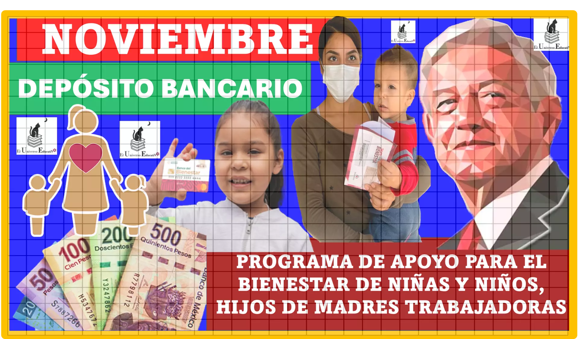 Noviembre 2023: Depósito bancario del Programa de Apoyo para el Bienestar de Niñas y Niños, Hijos de Madres Trabajadoras