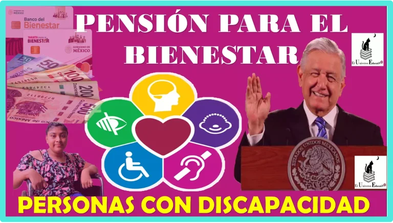 Pensión para el Bienestar de las Personas con Discapacidad: Conoce quienes reciben su depósito bancario el día de hoy 8 de noviembre de 2023