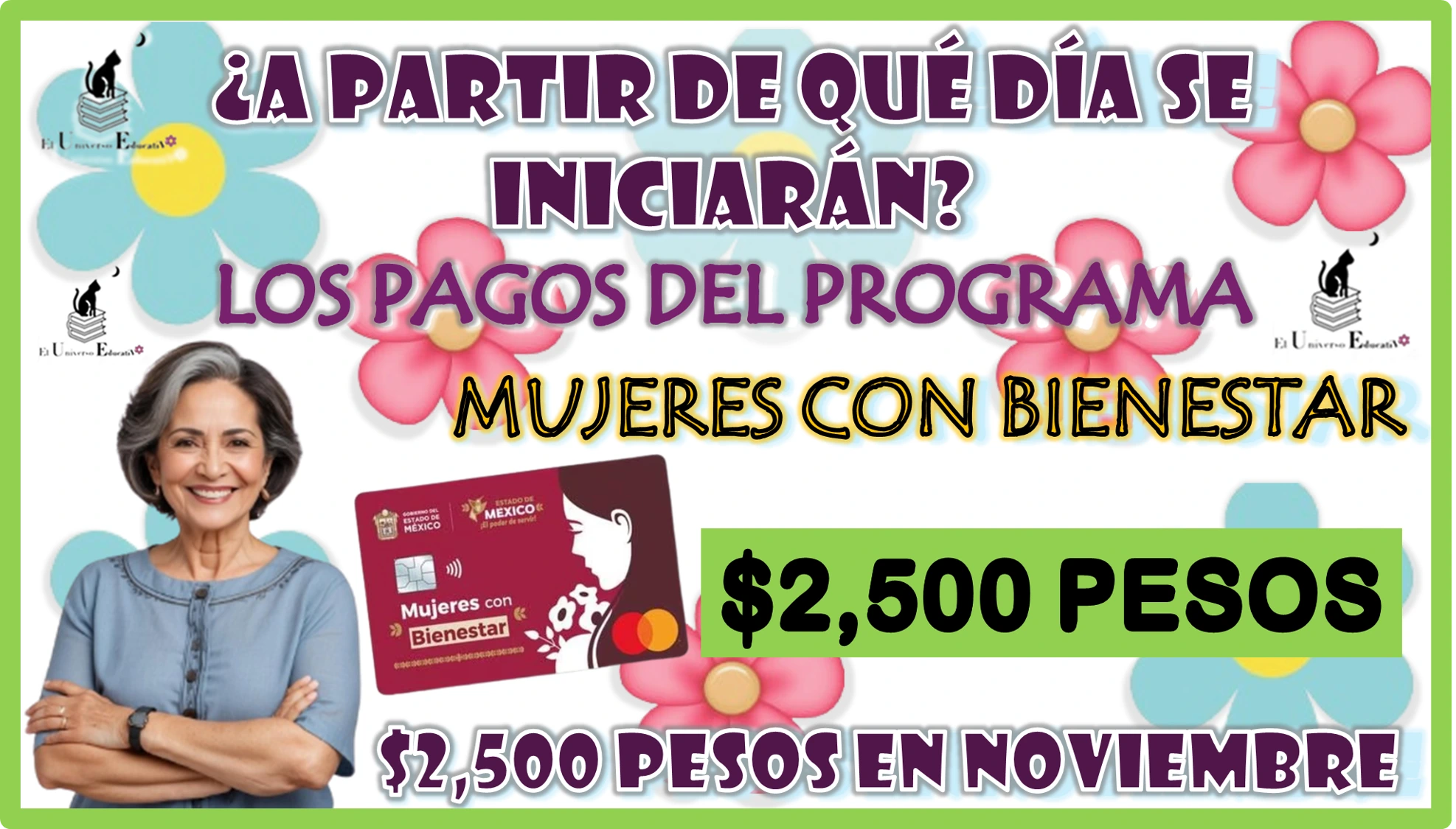 ¿A PARTIR DE QUÉ DÍA SE INICIARÁN LOS PAGOS DEL PROGRAMA MUJERES CON BIENESTAR? | $2,500 PESOS EN NOVIEMBRE