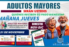 ADULTOS MAYORES SERÁN USTEDES QUIÉNES RECIBEN SU PAGO BIENESTAR MAÑANA JUEVES 21 DE NOVIEMBRE