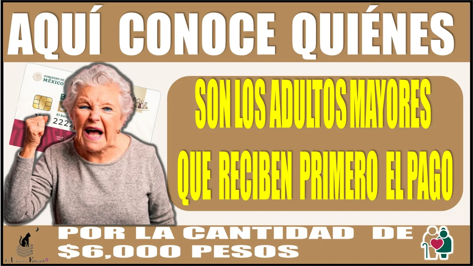 AQUÍ CONOCE QUIÉNES SON LOS ADULTOS MAYORES QUE RECIBEN PRIMERO EL PAGO POR LA CANTIDAD DE $6,000 PESOS 1 | PENSIÓN BIENESTAR | 2024. 