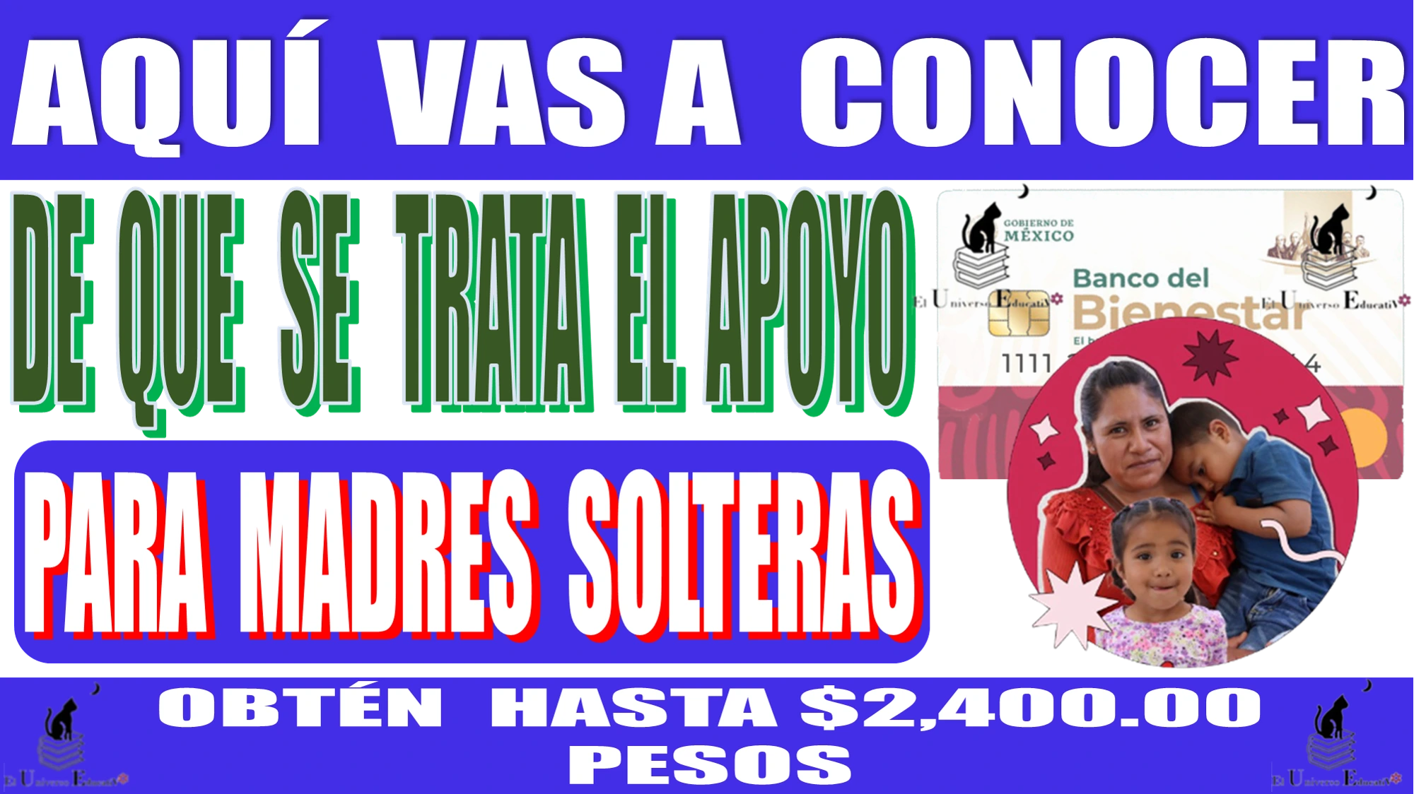 AQUÍ VAS A CONOCER DE QUE SE TRATA EL APOYO PARA MADRES SOLTERAS | OBTÉN HASTA $2,400.00 PESOS