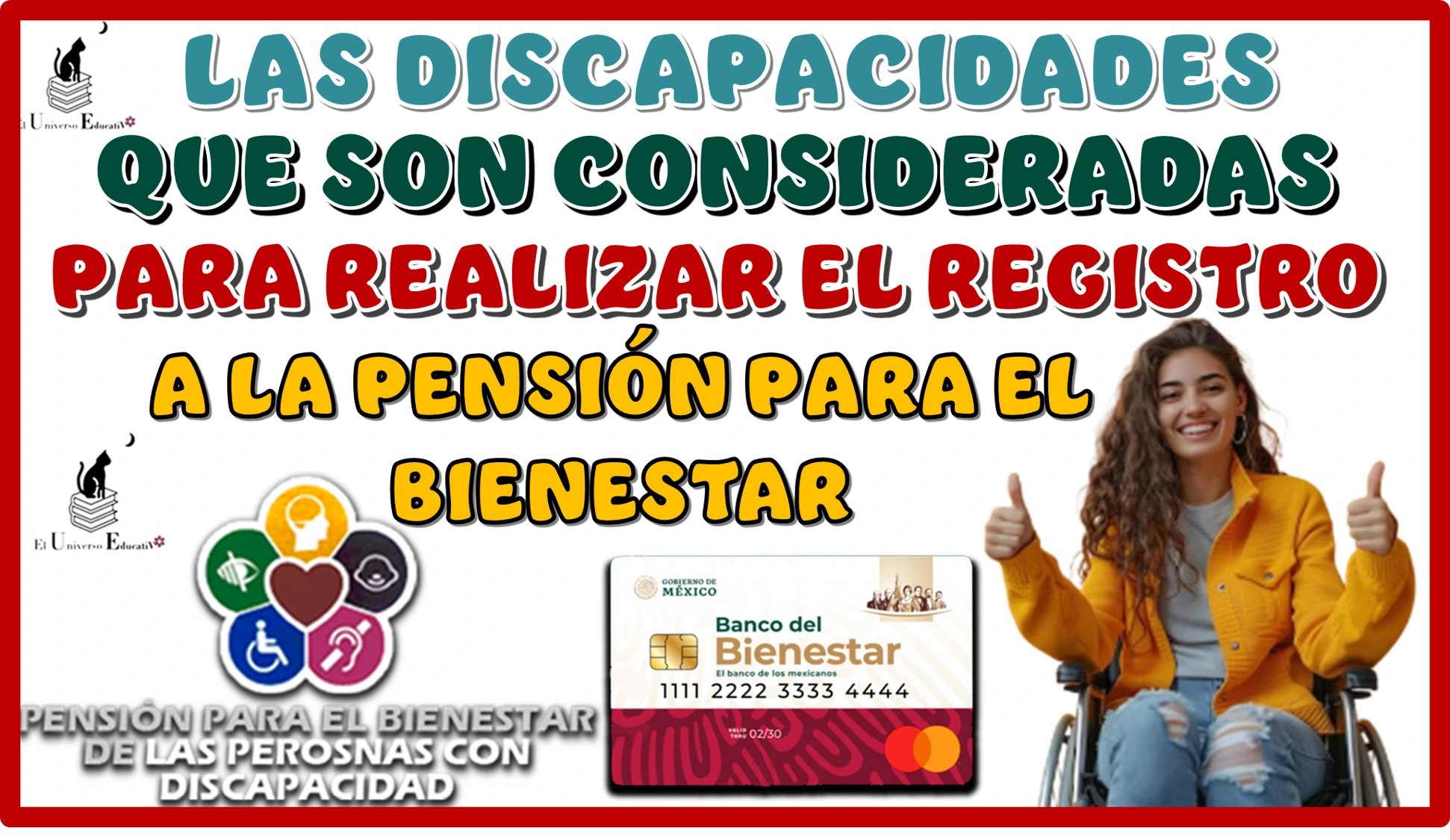 AQUÍ VAS A CONOCER LAS DISCAPACIDADES QUE SON CONSIDERADAS PARA REALIZAR EL REGISTRO A LA PENSIÓN PARA EL BIENESTAR 