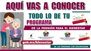 AQUÍ VAS A CONOCER TODO LO DE TU PROGRAMA DE LA PENSIÓN PARA EL BIENESTAR DE LAS PERSONAS CON DISCAPACIDAD.....TOMA NOTA 