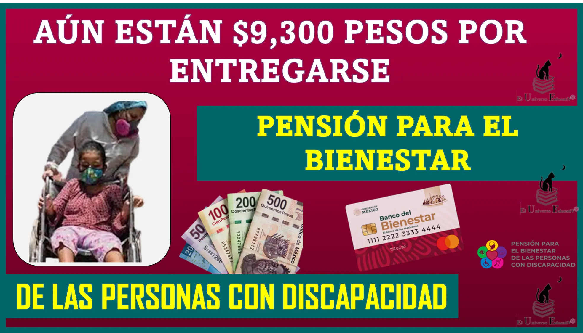 AÚN ESTÁN $9,300 PESOS POR ENTREGARSE | PENSIÓN BIENESTAR DE LAS PERSONAS CON DISCAPACIDAD 
