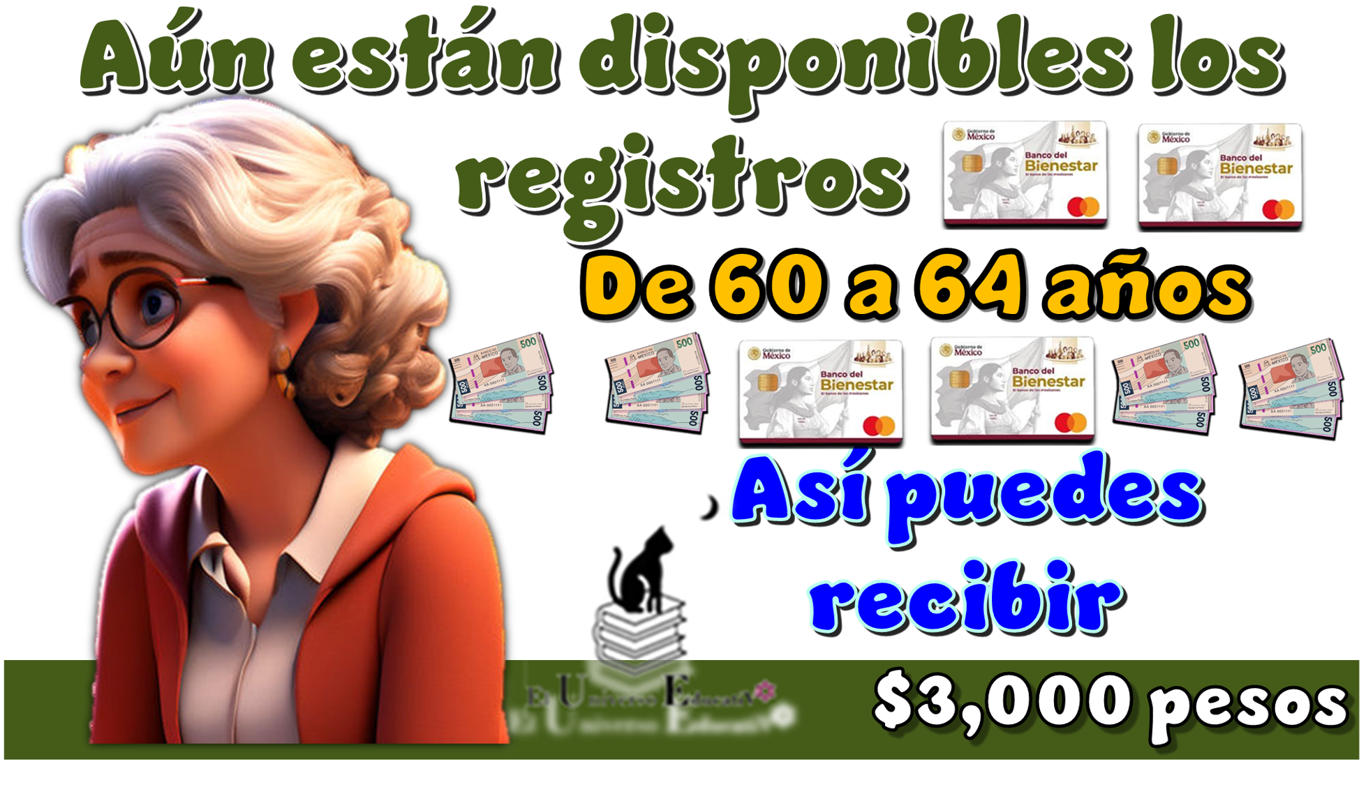 Aún están disponibles los registros de 60 a 64 años | Así puedes recibir $3,000 pesos