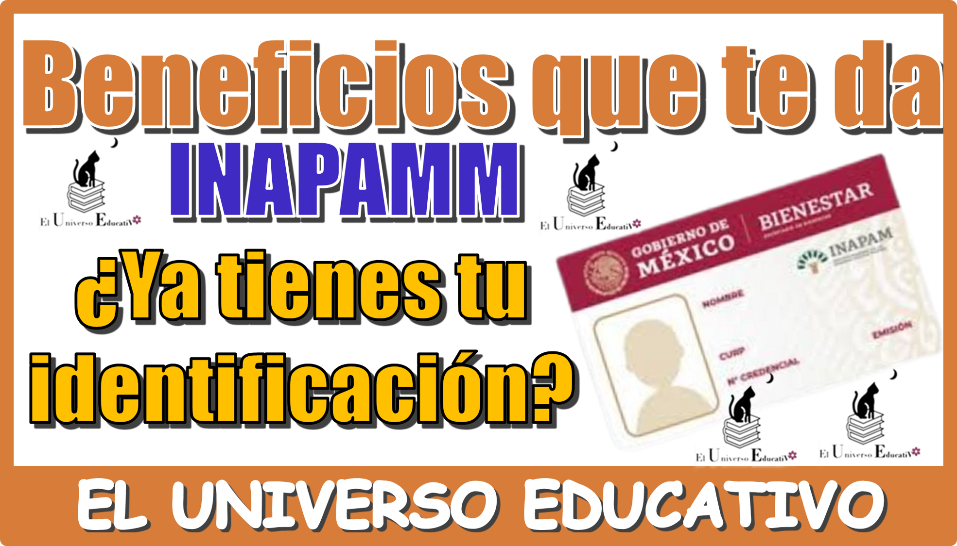 Beneficios que te da INAPAMM | ¿Ya tienes tu identificación?
