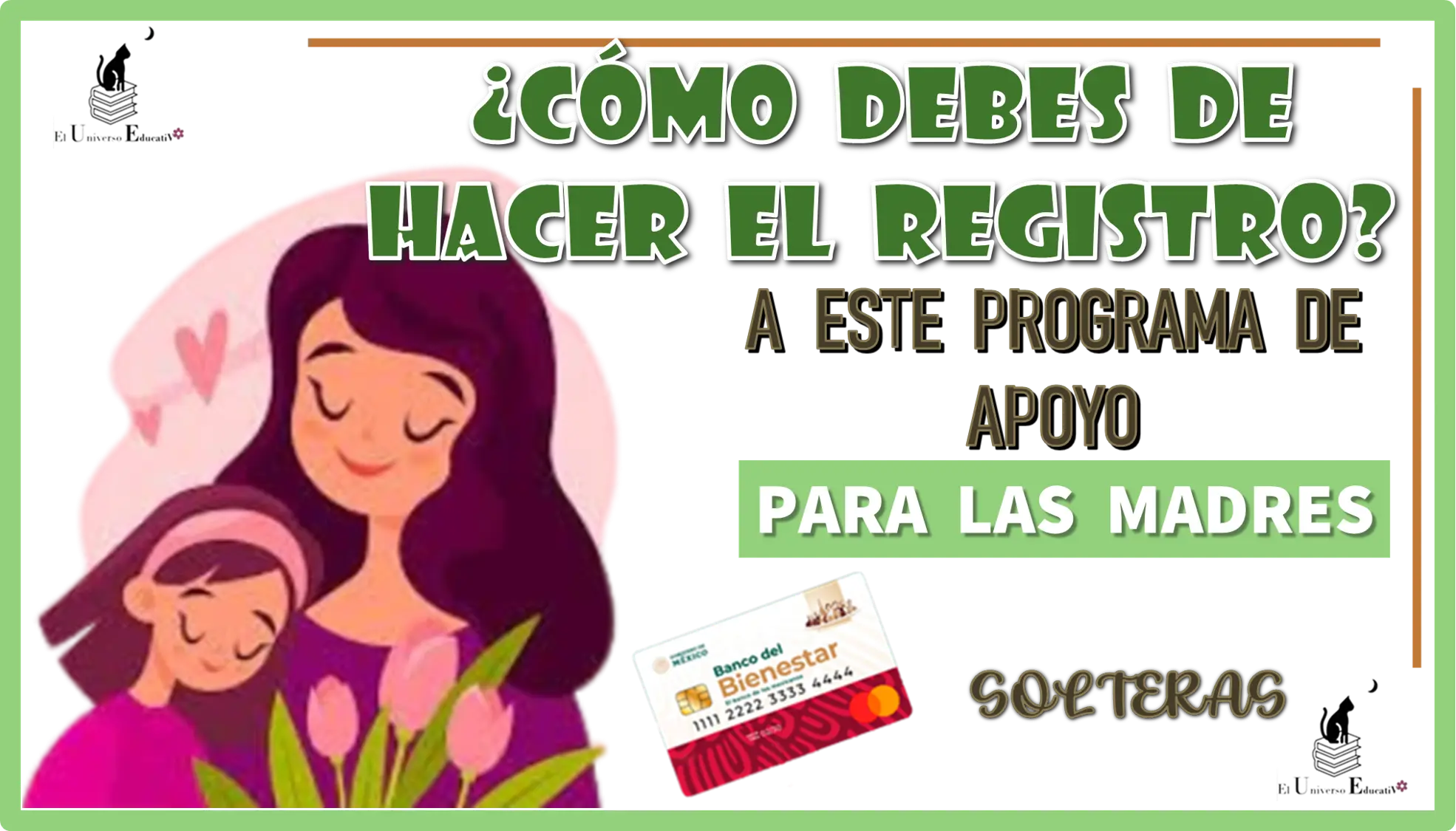 ¿CÓMO DEBES DE HACER EL REGISTRO A ESTE PROGRAMA DE APOYO PARA LAS MADRES SOLTERAS?