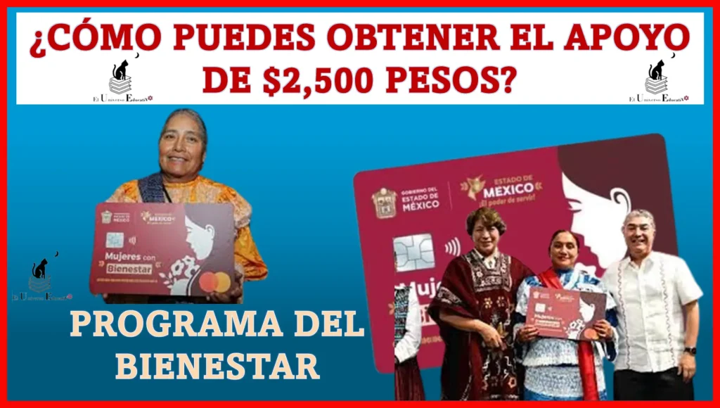 ¿CÓMO PUEDES OBTENER EL APOYO DE $2,500 PESOS BIMESTRALES? | PROGRAMA DEL BIENESTAR 