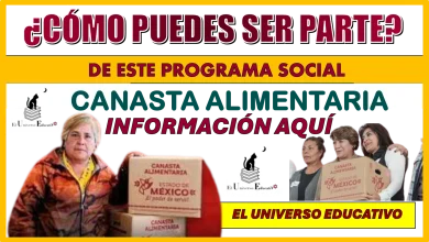 ¿CÓMO PUEDES SER PARTE DE ESTE PROGRAMA SOCIAL "CANASTA ALIMENTARIA”?