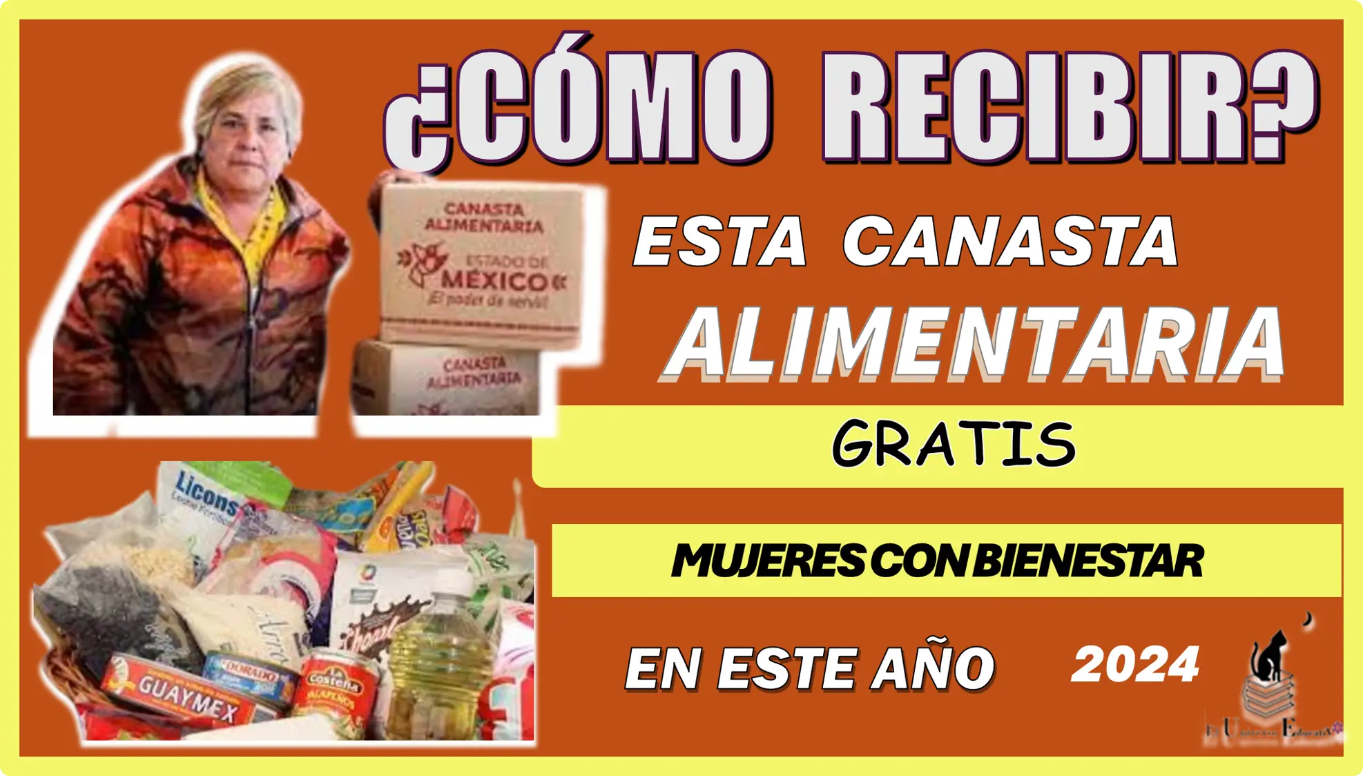 ¿CÓMO RECIBIR ESTA CANASTA ALIMENTARIA GRATIS PARA MUJERES CON BIENESTAR EN ESTE AÑO 2024? 