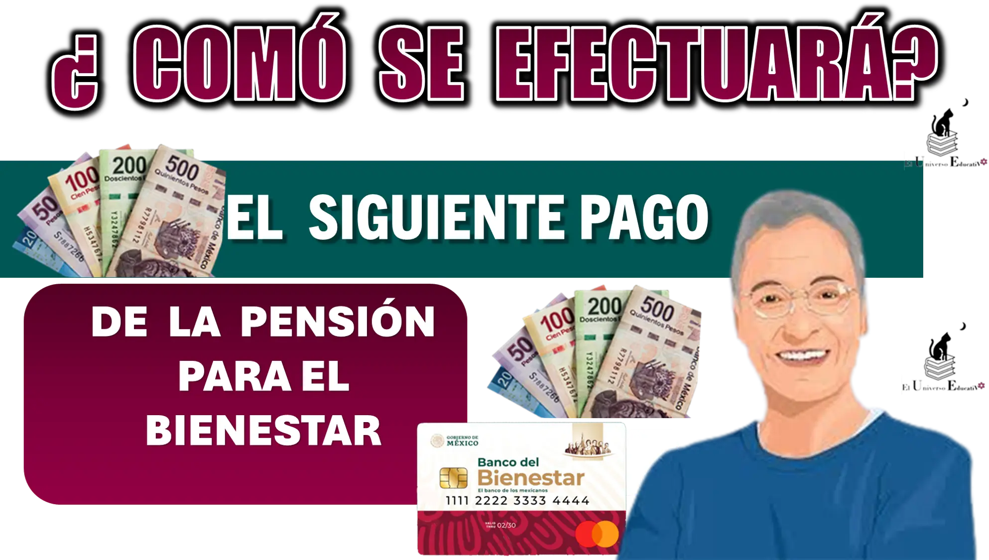 ¿CÓMO SE EFECTUARÁ EL SIGUIENTE PAGO DE LA PENSIÓN PARA EL BIENESTAR? | ¿HABRÁ MODIFICACIONES? 