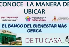 CONOCE LA MANERA DE UBICAR EL BANCO DEL BIENESTAR MÁS CERCA DE TU CASA...ATENTOS A ESTO 