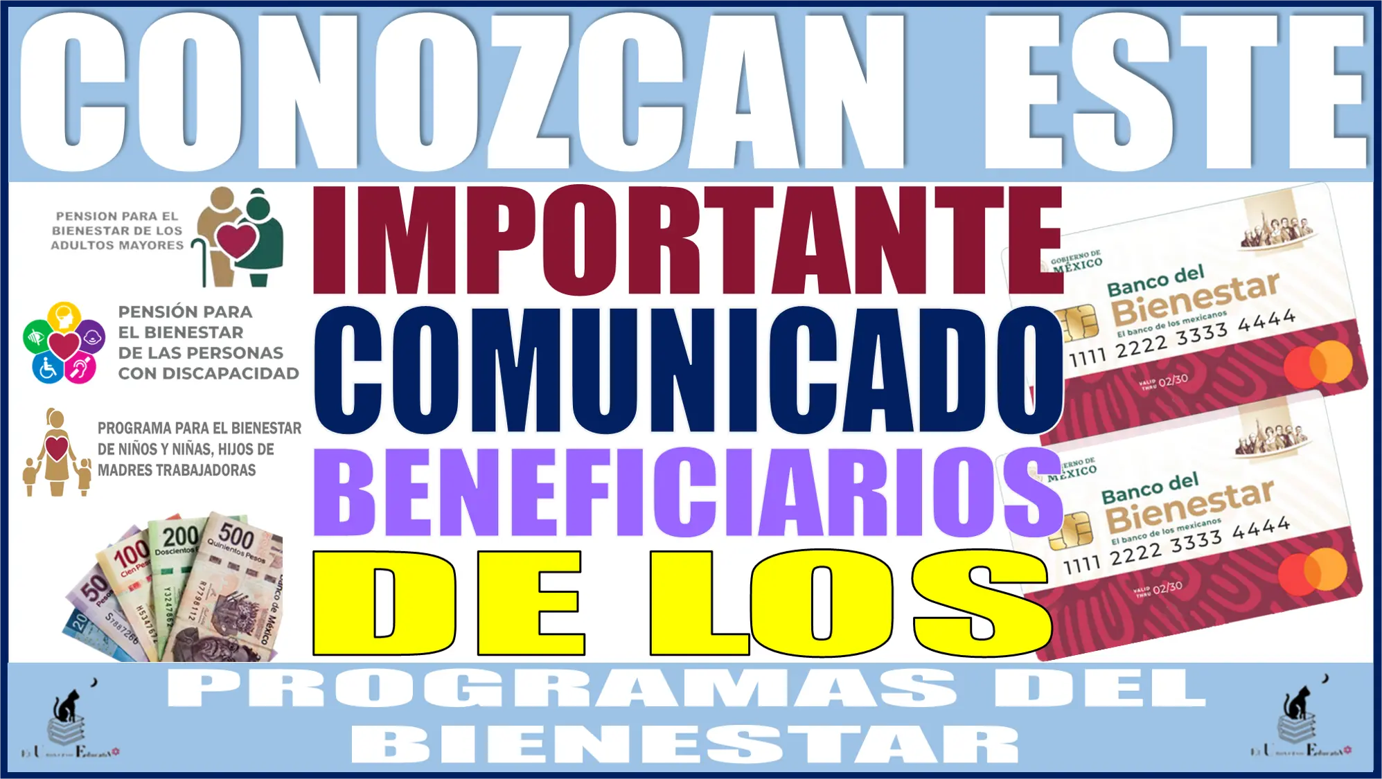 CONOZCAN ESTE IMPORTANTE COMUNICADO | BENEFICIARIOS DE LOS PROGRAMAS DEL BIENESTAR 