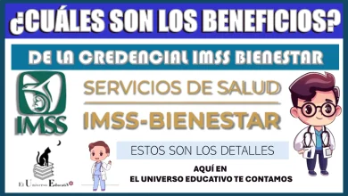 ¿CUÁLES SON LOS BENEFICIOS DE LA CREDENCIAL IMSS BIENESTAR?..ESTOS SON LOS DETALLES 