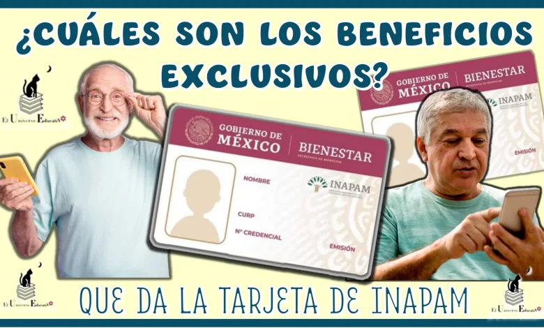 ¿CUÁLES SON LOS BENEFICIOS EXCLUSIVOS QUE DA LA TARJETA DE INAPAM?  | CONÓCELOS AQUÍ 