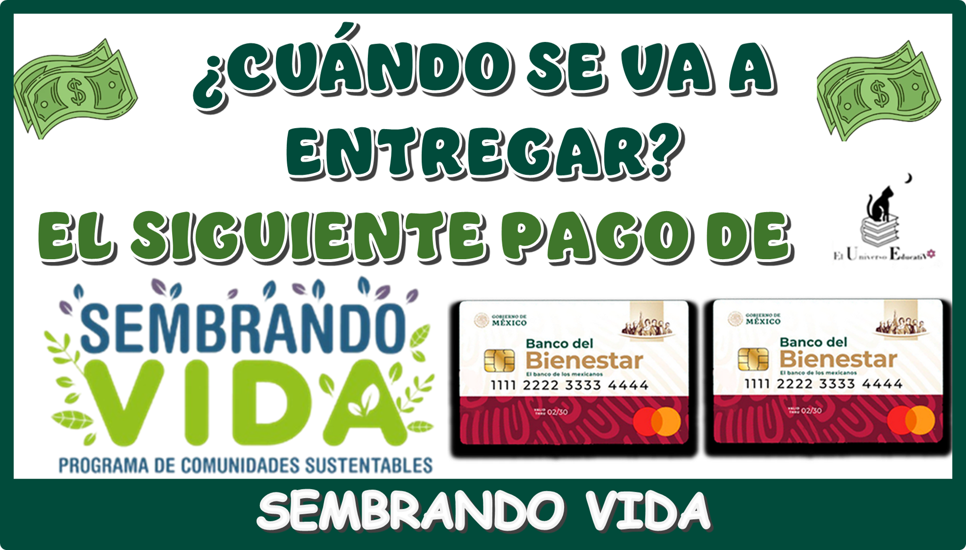 ¿CUÁNDO SE ENTREGARÁ EL SIGUIENTE PAGO DE SEMBRANDO VIDA?