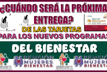 ¿CUÁNDO SERÁ LA PRÓXIMA ENTREGA DE LAS TARJETAS PARA LOS NUEVOS PROGRAMAS DEL BIENESTAR?… AQUÍ LOS DETALLES