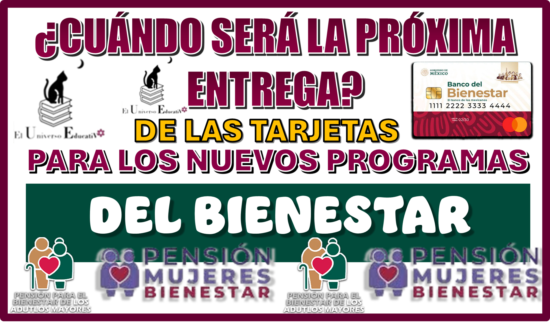 ¿CUÁNDO SERÁ LA PRÓXIMA ENTREGA DE LAS TARJETAS PARA LOS NUEVOS PROGRAMAS DEL BIENESTAR?… AQUÍ LOS DETALLES