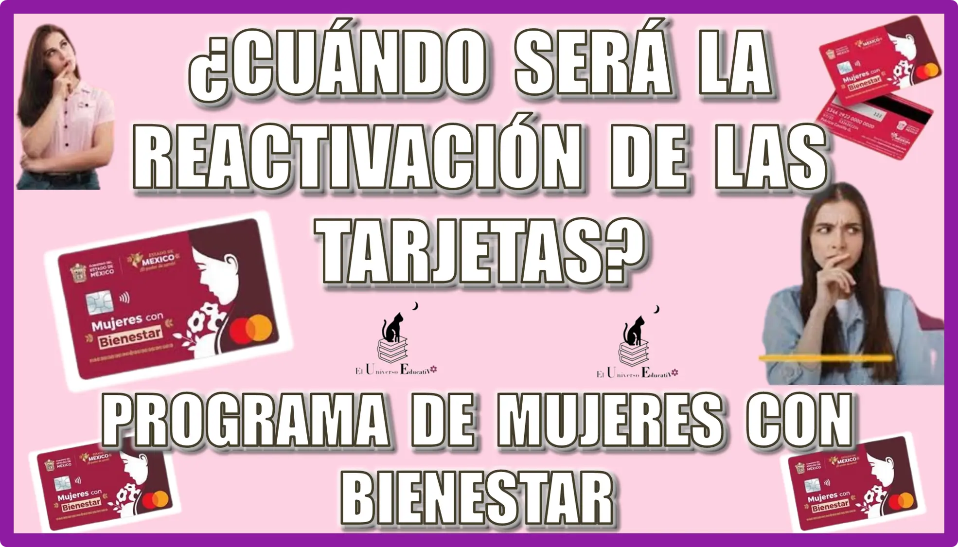 ¿CUÁNDO SERÁ LA REACTIVACIÓN DE LAS TARJETAS DE BIENESTAR? | PROGRAMA DE MUJERES CON BIENESTAR | AQUÍ  LOS DETALLES 