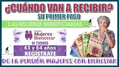 ¿CUÁNDO VAN A RECIBIR SU PRIMER PAGO LAS MUJERES QUÉ SEAN BENEFICIARIAS DE LA PENSIÓN MUJERES CON BIENESTAR? 