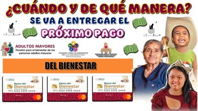 ¿CUÁNDO Y DE QUÉ MANERA SE VA A ENTREGAR EL PRÓXIMO PAGO DEL BIENESTAR? | TRES PROGRAMAS