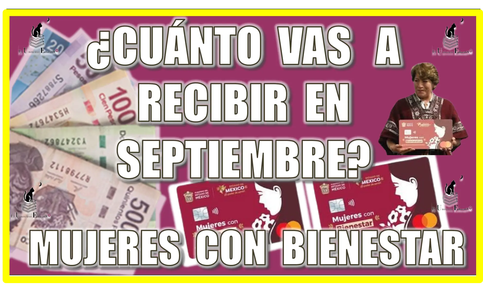 ¿CUÁNTO VAS A RECIBIR EN SEPTIEMBRE DE TU PROGRAMA DE MUJERES CON BIENESTAR?... AQUÍ LOS DETALLES 