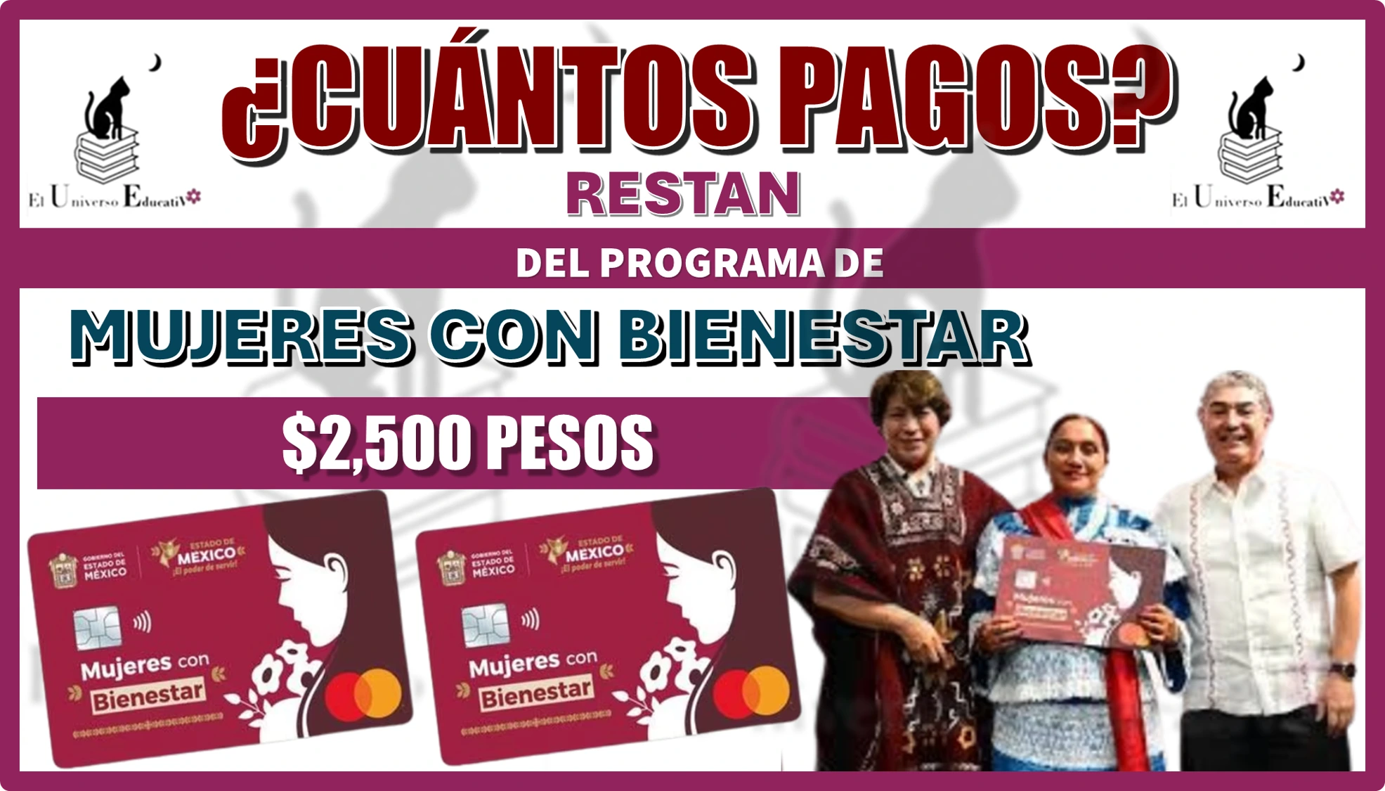 ¿CUÁNTOS PAGOS RESTAN DEL PROGRAMA DE MUJERES CON BIENESTAR?