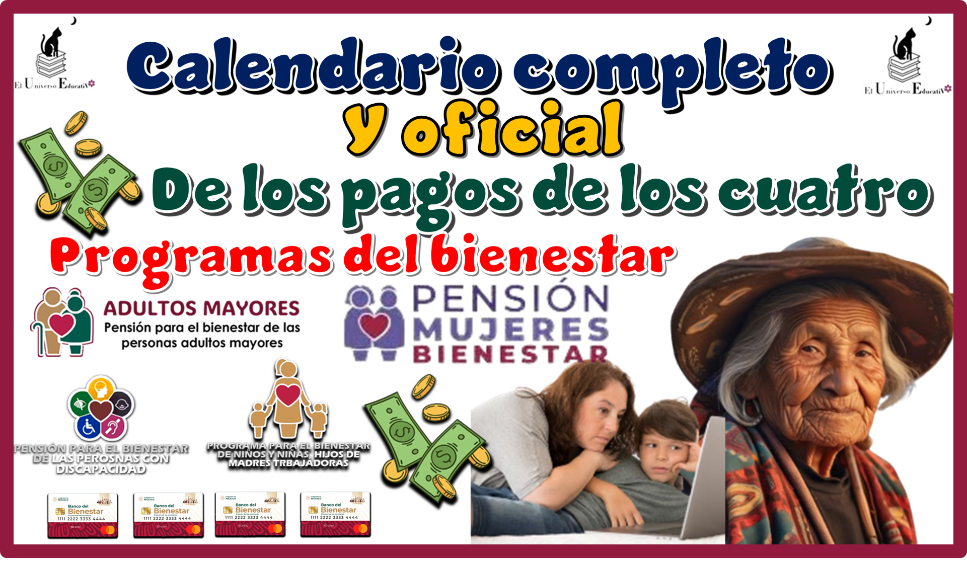 Calendario completo y oficial de los pagos de los cuatro programas del bienestar 