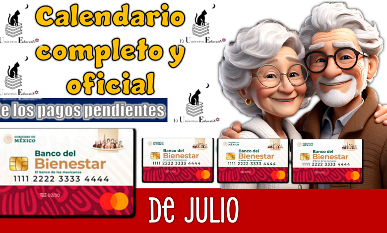Calendario completo y oficial de los pagos pendientes de julio 