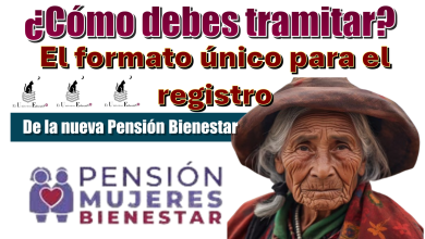 ¿Cómo debes tramitar el formato único para el registro de la nueva pensión bienestar?