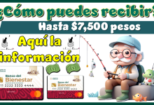 ¿Cómo puedes recibir hasta $7,500 pesos?...Aquí la información 