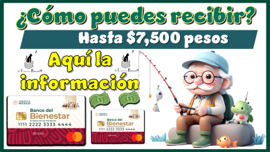 ¿Cómo puedes recibir hasta $7,500 pesos?...Aquí la información 