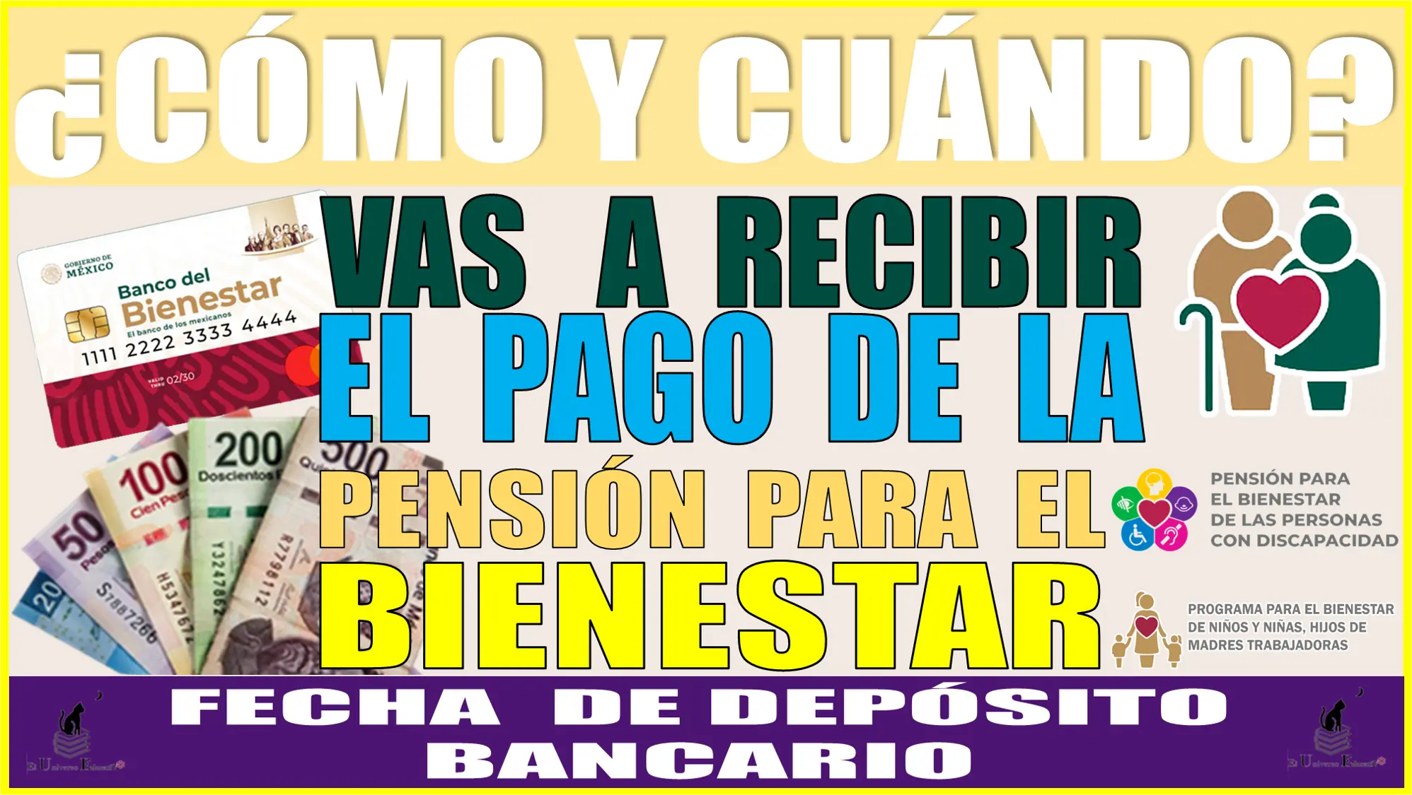 ¿Cómo y cuanto vas a recibir el pago de la Pensión para el Bienestar? Fecha del depósito bancario 