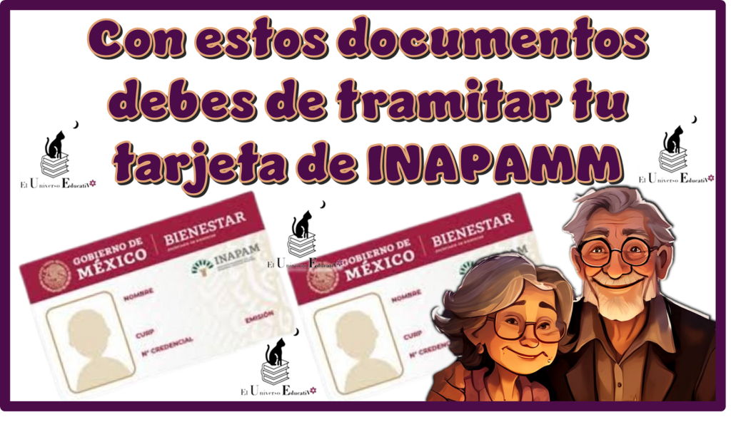 Con estos documentos debes tramitar tu tarjeta de INAPAM