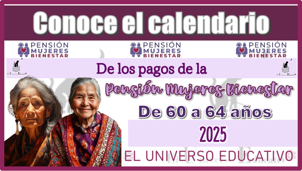 ≫ Conoce el calendario de los pagos de la Pensión Mujeres Bienestar de ...