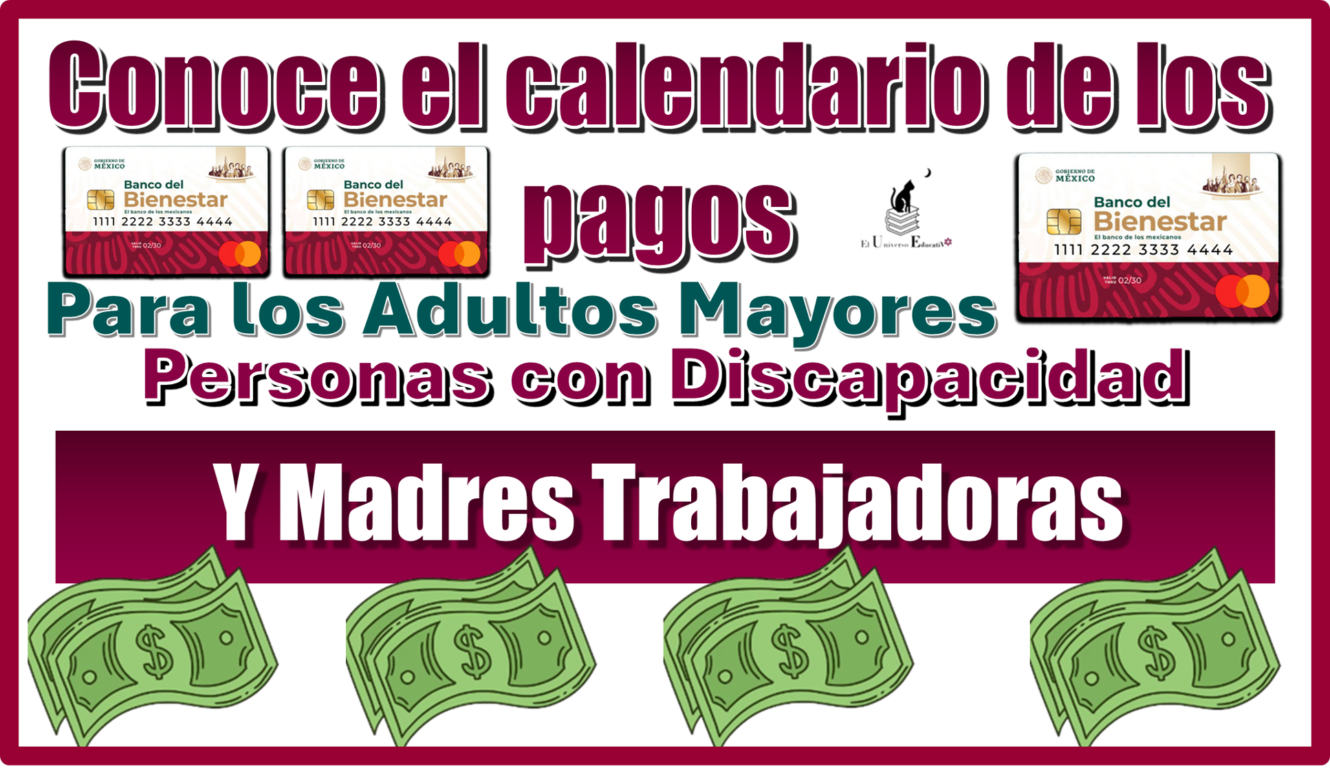 Conoce el calendario de los pagos para los Adultos Mayores, Personas con Discapacidad y Madres Trabajadoras 