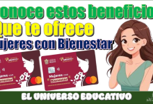 Conoce estos beneficios que te ofrece Mujeres con Bienestar 