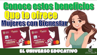 Conoce estos beneficios que te ofrece Mujeres con Bienestar 