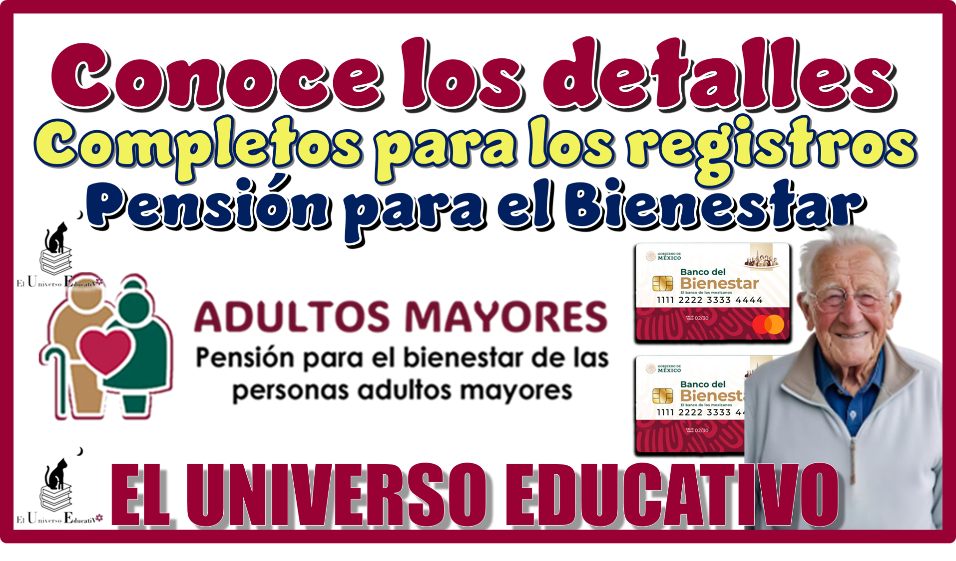 Conoce los detalles completos para los registros de la Pensión para el Bienestar