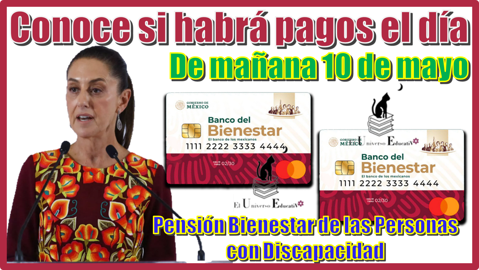Conoce si habrá pagos el día de mañana 10 de mayo | Pensión Bienestar de las Personas con Discapacidad