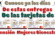 Conoce ya los días de estas entregas de las tarjetas de Pensión Mujeres Bienestar 