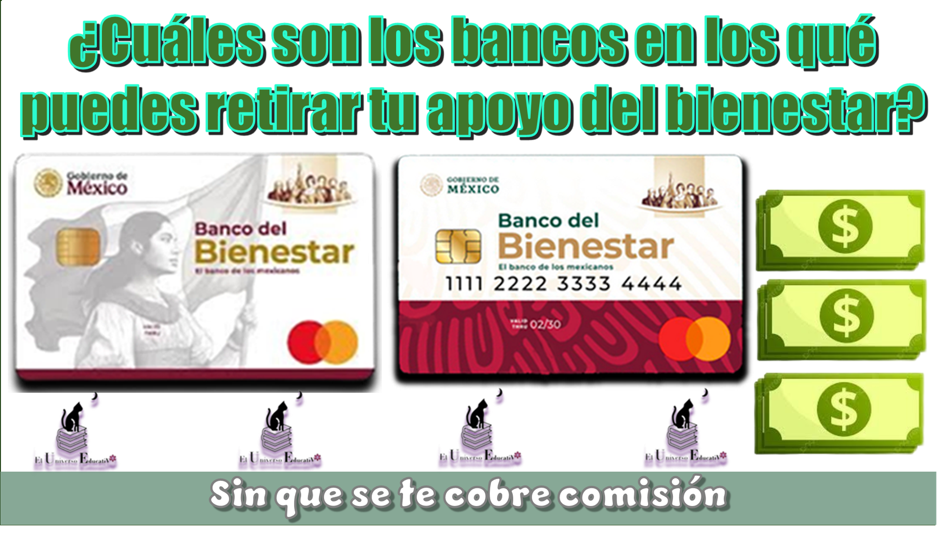 ¿Cuáles son los bancos en los qué puedes retirar tu apoyo del bienestar sin que se te cobre comisión?