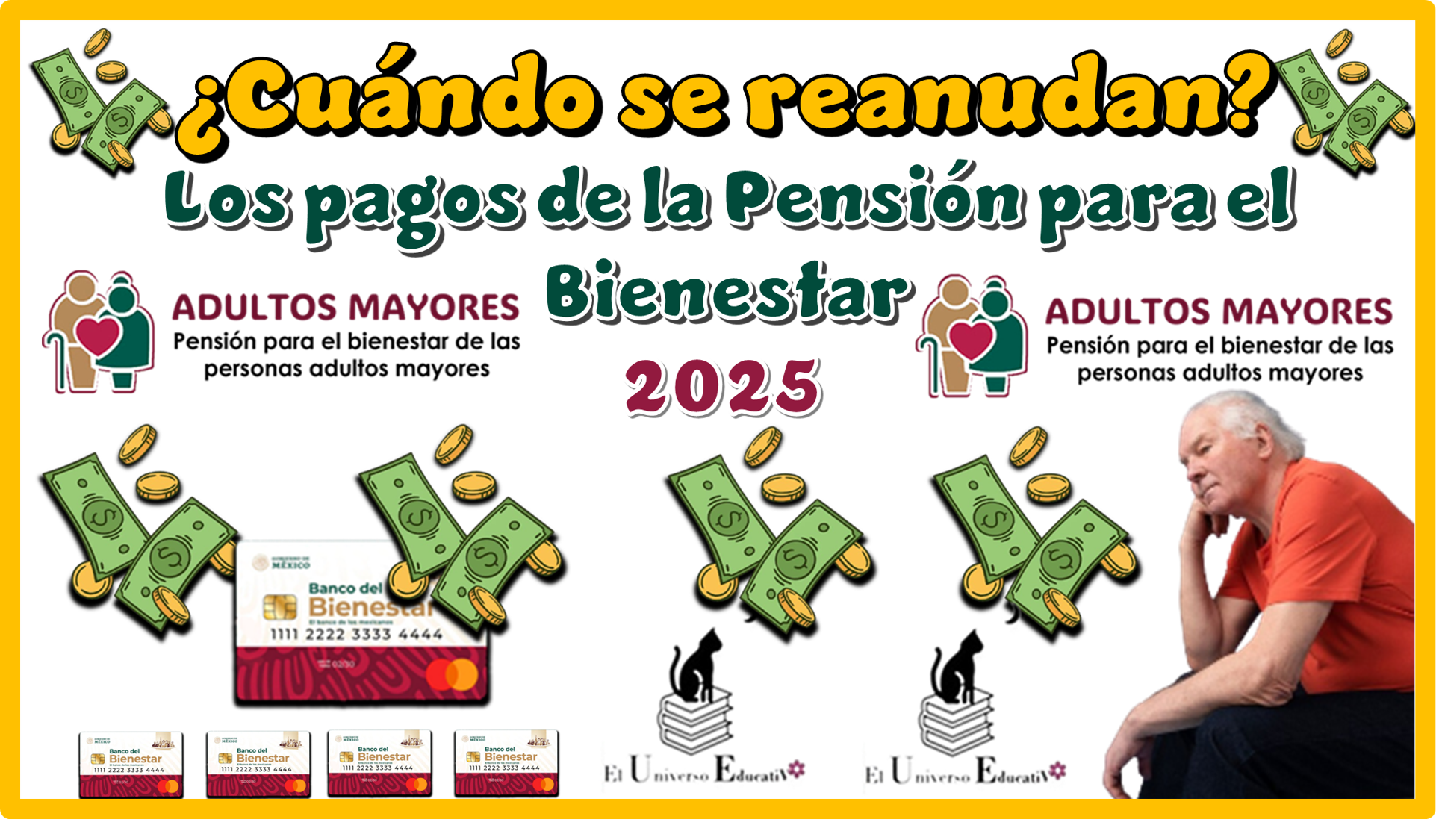 ¿Cuándo se reanudan los pagos de la Pensión para el Bienestar 2025?