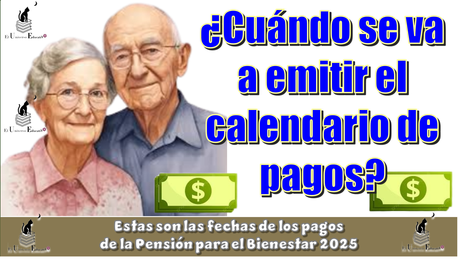 ¿Cuándo se va a emitir el calendario de pagos? | Estas son las fechas de los pagos de la Pensión para el Bienestar 2025